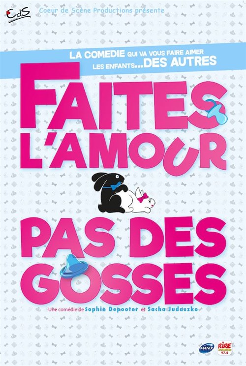 Faites L'amour, Pas Des Gosses