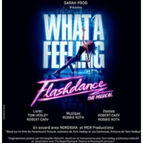 Flashdance, The Musical - Tournée